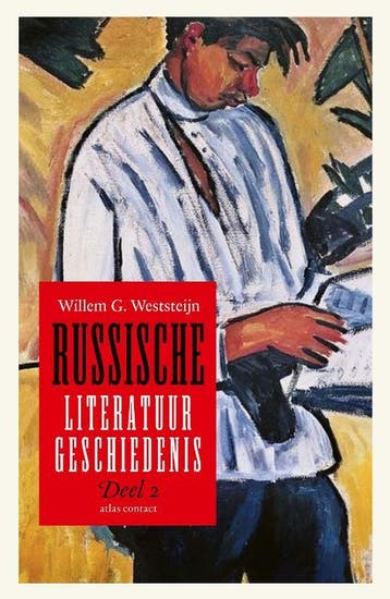 Russische literatuurgeschiedenis / deel 2 9789045043180, Verzenden, Willem G. Weststeijn
