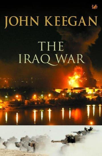 The Iraq War 9781844134281 John Keegan, Verzenden, John Keegan