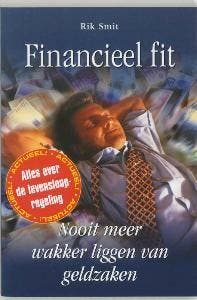 Financieel fit 9789045306728 R. Smit, Boeken, Economie, Management en Marketing, Gelezen, Verzenden