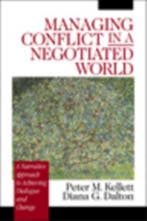 Managing Conflict in a Negotiated World 9780761918899, Verzenden, Gelezen, Peter M. Kellett