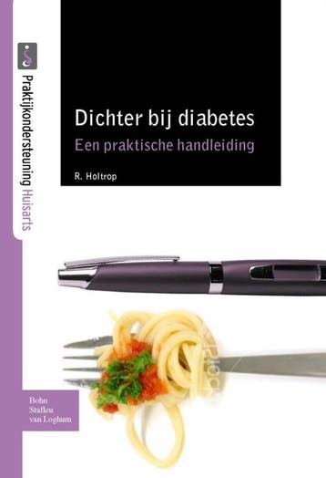 Dichter bij Diabetes / Praktijkondersteuning Huisarts / 2, Verzenden, Roelf Holtrop