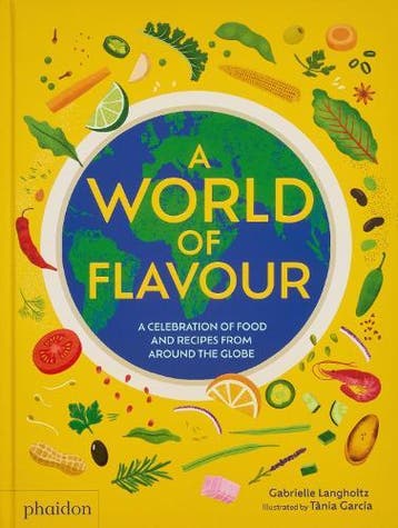 A World Of Flavour | Gabrielle Langholtz; Tania García, Verzenden, Gabrielle Langholtz; Tania García