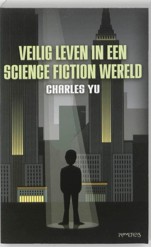 Veilig leven in een sciencefictionwereld 9789044617085, Boeken, Romans, Gelezen, Verzenden