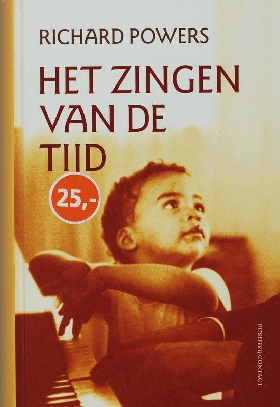 Het zingen van de tijd 9789025428372 Richard Powers, Boeken, Romans, Gelezen, Verzenden