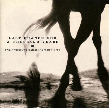 Dwight Yoakam - Last Chance For A Thousand Years • Dwight Yo, Verzenden, Gebruikt