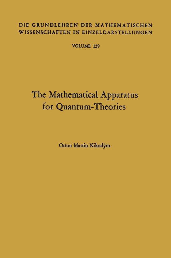 The Mathematical Apparatus for Quantum-Theories, Boeken, Taal | Engels, Gelezen, Verzenden