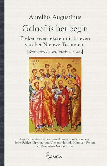 Geloof Is Het Begin | Aurelius Augustinus | Nieuw, Livres, Livres Autre, Envoi