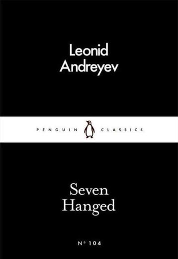Seven Hanged / Penguin Little Black Classics / 104, Boeken, Verzenden, Zo goed als nieuw, Rainer Maria Rilke