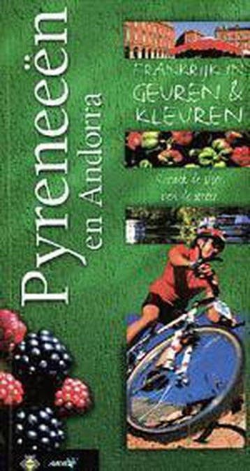 Pyreneeen en Andorra / Frankrijk in geuren & kleuren, Verzenden, Gelezen