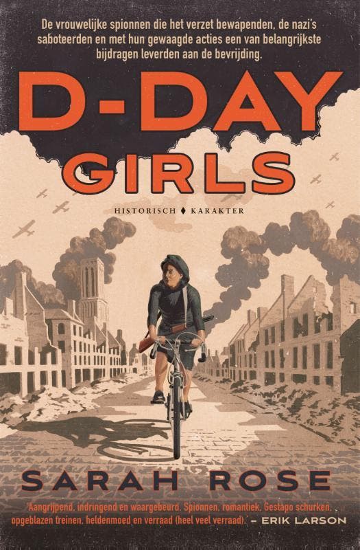 D-Day Girls 9789045218670 Sarah Rose, Livres, Histoire mondiale, Envoi