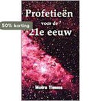 PROFETIEEN VOOR DE 21e EEUW 9789020281491 M. Timms, Boeken, Verzenden, Gelezen, M. Timms