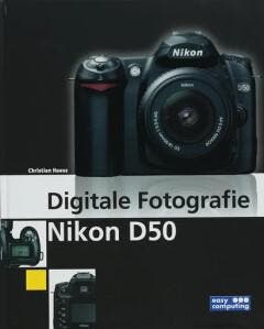 DIGITALE FOTOGRAFIE - NIKON D50 9789045640884 C. Haasz, Verzenden, C. Haasz
