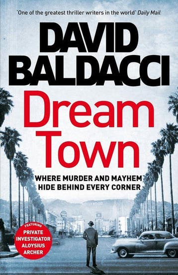 Dream Town / Aloysius Archer / 3 9781529061840, Verzenden, David Baldacci