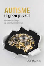 Autisme is geen puzzel 9789492261724 Sylvia Stuurman, Verzenden, Sylvia Stuurman