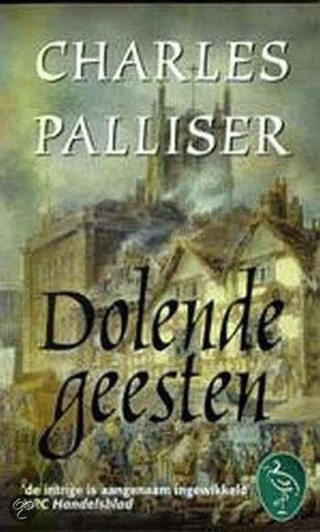 Dolende geesten / Ooievaar 9789057134579 C. Palliser, Verzenden, C. Palliser