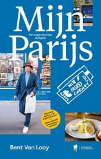 Mijn Parijs 2024 9789464983012 Bent Van Looy, Verzenden, Bent Van Looy