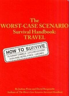 The Worst-Case Survival Handbook: Travel 9780811831314, Verzenden, Joshua Piven