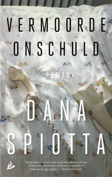 Vermoorde onschuld 9789048831319 Dana Spiotta, Verzenden, Dana Spiotta