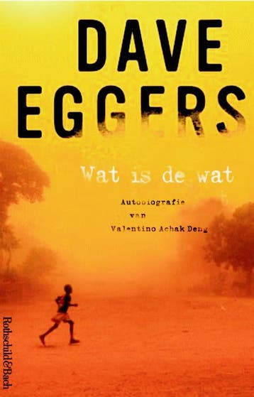 Wat is de wat 9789049950842 Dave Eggers, Verzenden, Gelezen, Dave Eggers