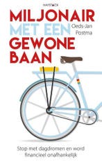 Miljonair met een gewone baan 9789461262509 Oeds-Jan Postma, Verzenden, Gelezen, Oeds-Jan Postma