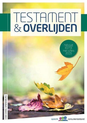 Testament & overlijden 2015 - Spierenburg, Boeken, Studieboeken en Cursussen, Verzenden, Nieuw
