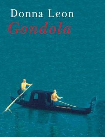 Gondola 9780802122667 Donna Leon, Verzenden, Zo goed als nieuw, Donna Leon