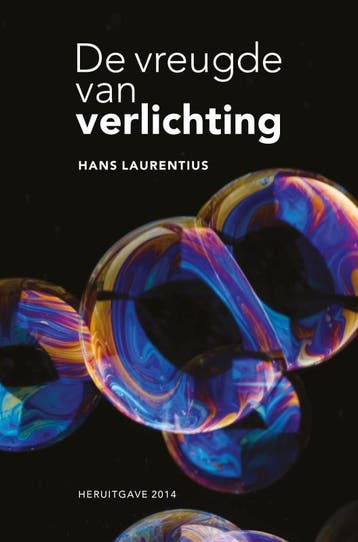 De vreugde van verlichting 9789402114188 Hans Laurentius, Verzenden, Zo goed als nieuw, Hans Laurentius