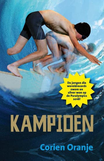 Kampioen 9789085431718 Corien Oranje, Verzenden, Corien Oranje