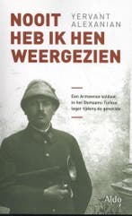 Nooit heb ik hen weergezien 9789492600134 Yervant Alexanian, Boeken, Verzenden, Zo goed als nieuw, Yervant Alexanian