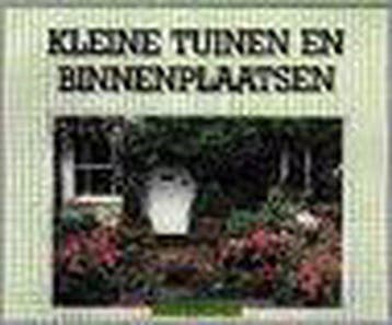 Kleine tuinen en binnenplaatsen 3e dr. - Stevens, Verzenden, Nieuw