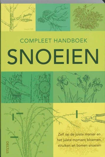 Compleet handboek snoeien 9789044727401 Lewis Hill, Verzenden, Gelezen, Lewis Hill