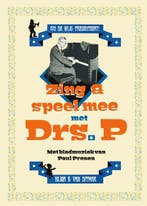 Zing & speel mee met Drs. P 9789038806884 Drs. P., Verzenden, Gelezen, Drs. P.