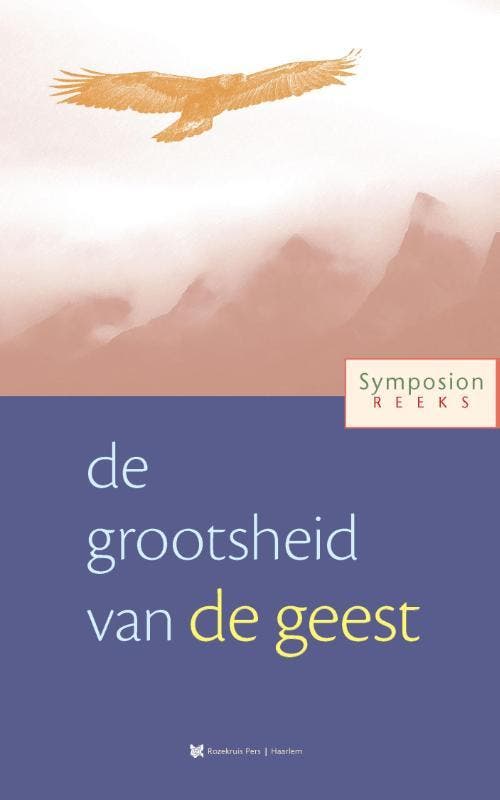 De grootsheid van de geest / Symposionreeks / 35, Boeken, Esoterie en Spiritualiteit, Zo goed als nieuw, Verzenden