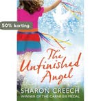 Unfinished Angel 9781849390835 Sharon Creech, Livres, Verzenden, Sharon Creech