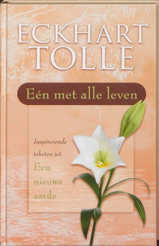 Eén met alle leven 9789020203622 Eckhart Tolle, Boeken, Esoterie en Spiritualiteit, Zo goed als nieuw, Verzenden