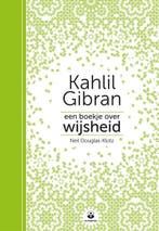 Een boekje over wijsheid 9789401304252 Kahlil Gibran, Boeken, Verzenden, Zo goed als nieuw, Kahlil Gibran