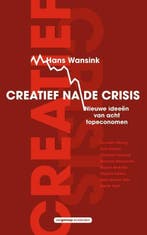 Creatief na de crisis (9789461644343, Hans Wansink), Verzenden