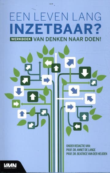 Werkboek: Een Leven Lang Inzetbaar? – Van Denken Naar Doen!, Boeken, Verzenden, Nieuw, Annet Lange; Beatrice Heijden