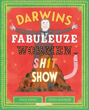 Darwins fabuleuze wormenshitshow 9789002278310 Polly Owen, Verzenden, Zo goed als nieuw, Polly Owen