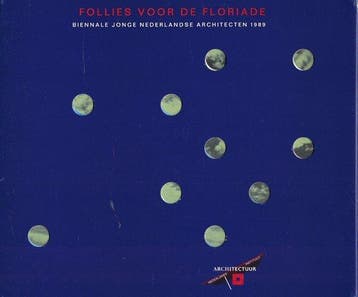Follies voor de floriade 9789072469137 Deiters, Verzenden, Gelezen, Deiters