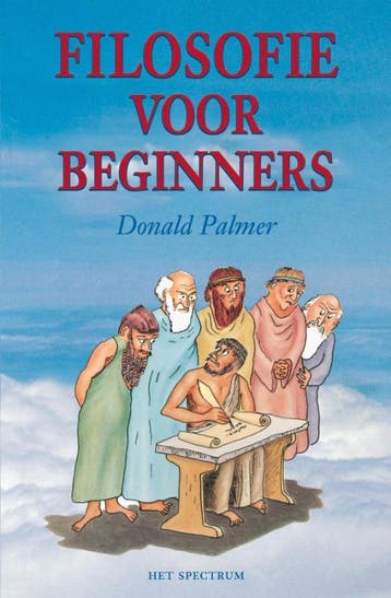 Filosofie voor beginners 9789027464392 Donald Palmer, Verzenden, Donald Palmer