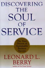Discovering The Soul Of Service 9780684845111, Verzenden, Leonard L. Berry