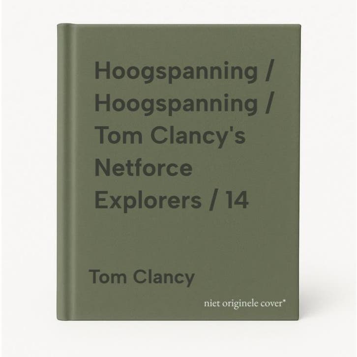Hoogspanning / Hoogspanning / Tom Clancys Netforce, Boeken, Romans, Gelezen, Verzenden