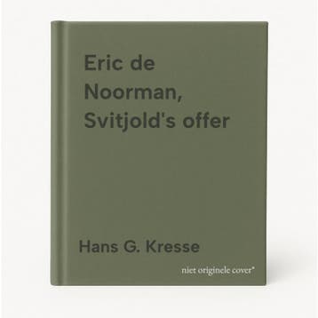 Eric de Noorman, Svitjolds offer 9789021822938, Verzenden, Hans G. Kresse