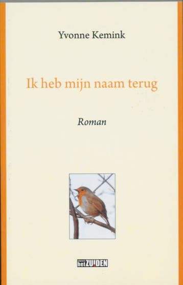Ik heb mijn naam terug 9789076564685 Y. Kemink, Verzenden, Zo goed als nieuw, Y. Kemink