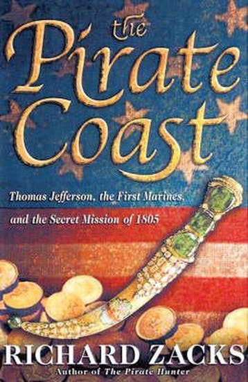 The Pirate Coast 9781401300036 Richard Zacks, Verzenden, Zo goed als nieuw, Richard Zacks
