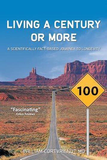 Living a Century or More 9781492870081 William Cortvriendt, Boeken, Verzenden, Gelezen, William Cortvriendt