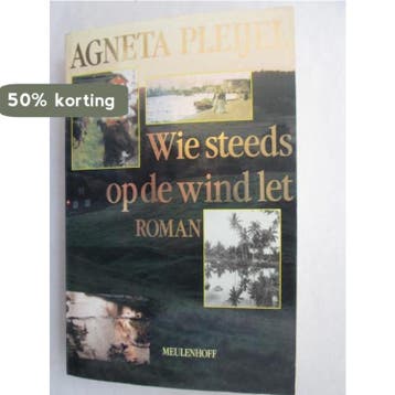 Wie steeds op de wind let 9789029039581 Pleyel, Verzenden, Gelezen, Pleyel
