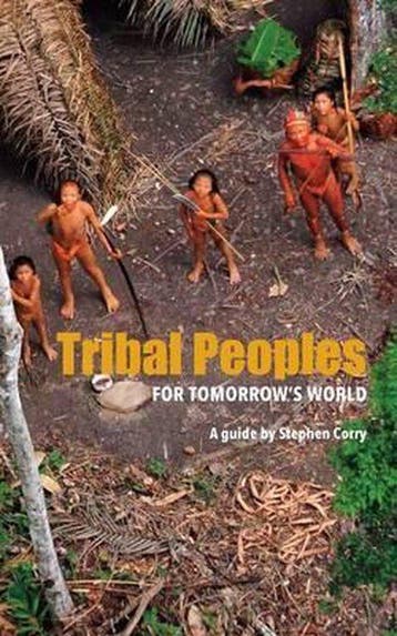 Tribal Peoples for Tomorrows World 9781447424130, Verzenden, Stephen Corry