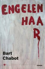 Engelenhaar 9789403102924 Bart Chabot, Verzenden, Bart Chabot
